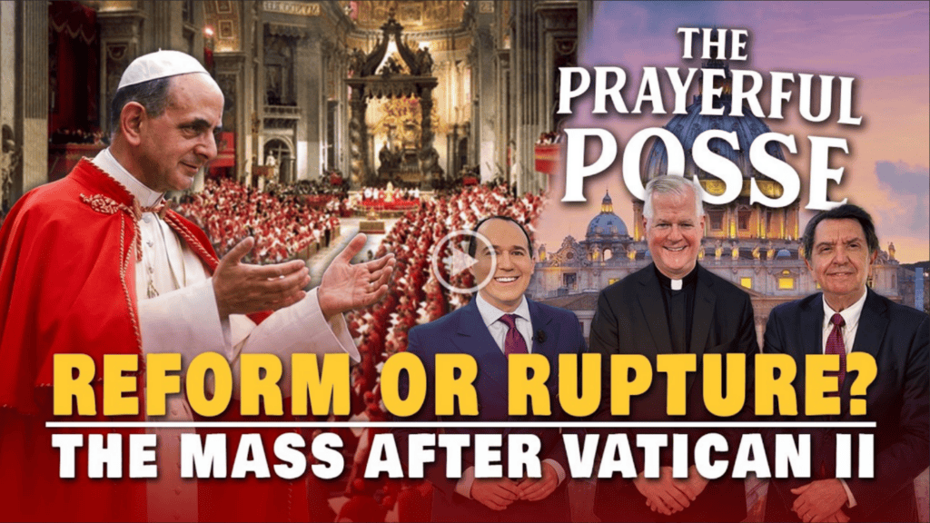 The “New” Mass After Vatican II — What Did the Council Really Say?