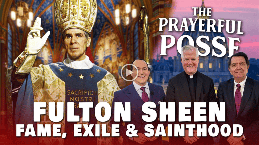 The Secrets of Fulton Sheen: Fame, Suffering & Sainthood